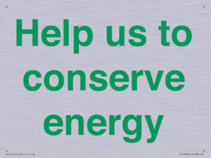 Help us to conserve energy 